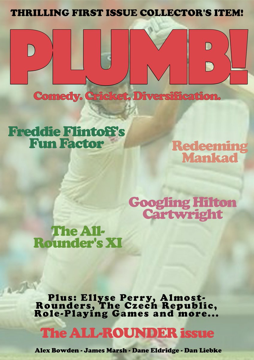 Dan Liebke (@danliebke) on Twitter photo Here's a thing: a 36 page trial issue of a digital comedy cricket magazine.
Is there a market for such a thing? You (implicitly) tell me (by buying/subscribing).
Features comedy pieces by me, <a href="/TheKingsTweets/">Alex from King Cricket</a>, <a href="/pavilionopinion/">Pavilion Opinions</a> and @eld2_0.
thatsplumb.com Here's a thing: a 36 page trial issue of a digital comedy cricket magazine.
Is there a market for such a thing? You (implicitly) tell me (by buying/subscribing).
Features comedy pieces by me, <a href="/TheKingsTweets/">Alex from King Cricket</a>, <a href="/pavilionopinion/">Pavilion Opinions</a> and @eld2_0.
thatsplumb.com