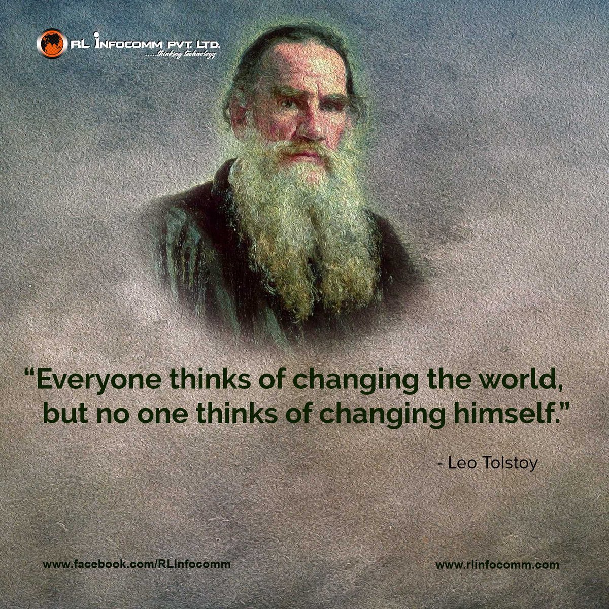 RLInfocomm's tweet photo. "Everyone thinks of changing the world, but no one thinks of changing himself.” - Lev Nikolaevich Tolstoy - Russian writer and philosopher

#MotivationPost #motivationalquotes #motivationalsayings #motivationalposts #motivationalmoments https://t.co/dlawvi3ppb