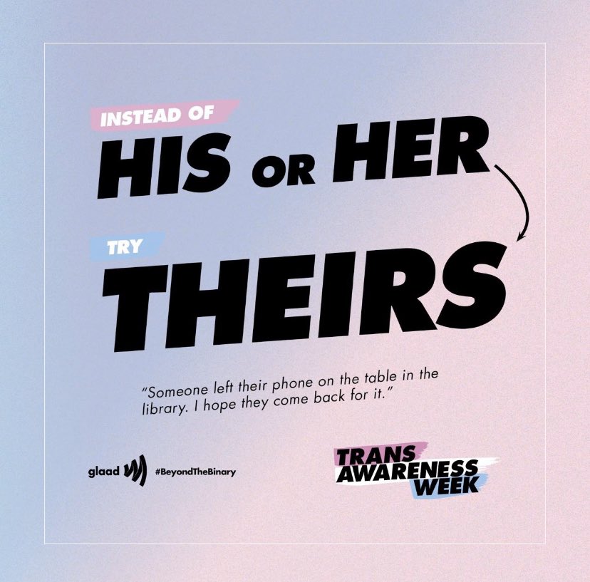 Happy #TransAwarenessWeek! Some simple tips to look #beyondthebinary and be inclusive to all.