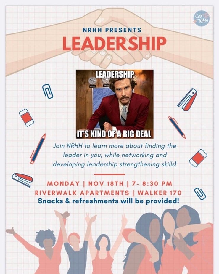 Coming up tomorrow from 7:00-8:30 at Walker Conference Room in the Riverwalk Apartments - NRHH presents our Leadership event for National Residence Hall Month!