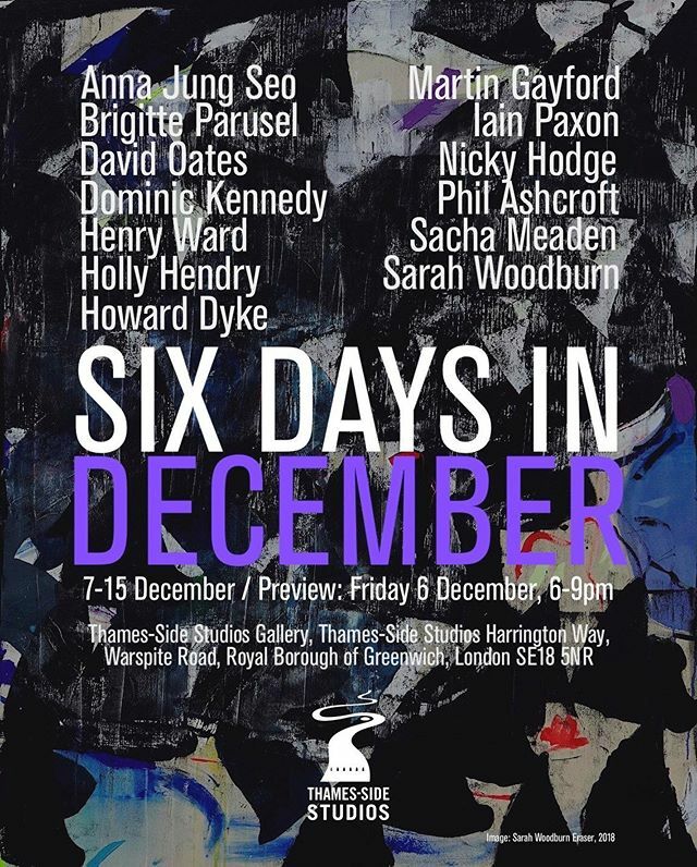 philashcroft's tweet photo. I’ll be exhibiting new work paintings in ‘Six Days In December’, curated by @martingayford @thamessidestudiosse18 Gallery, preview Friday 6 Dec, 6-9pm. All welcome! Open Thursday-Sunday, 12-5pm, until 15 Dec. Featuring @annajungseo @brigitte_parusel @oat… https://t.co/0XIGeJfD4Q https://t.co/VF0zhhi5d4