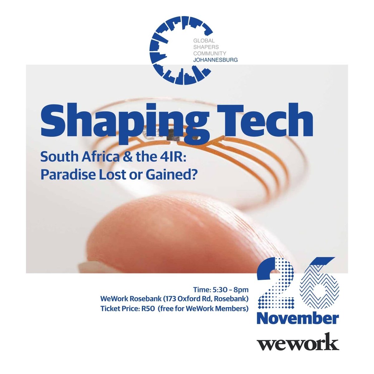 GShapers_JHB's tweet photo. Join us at #WeWork for the launch of #ShapingTech, as we explore what the #4IR means for South Africa with tech industry veterans.
Book your ticket here: https://t.co/Zl6R1aPnTz https://t.co/W2R7nh4o9s