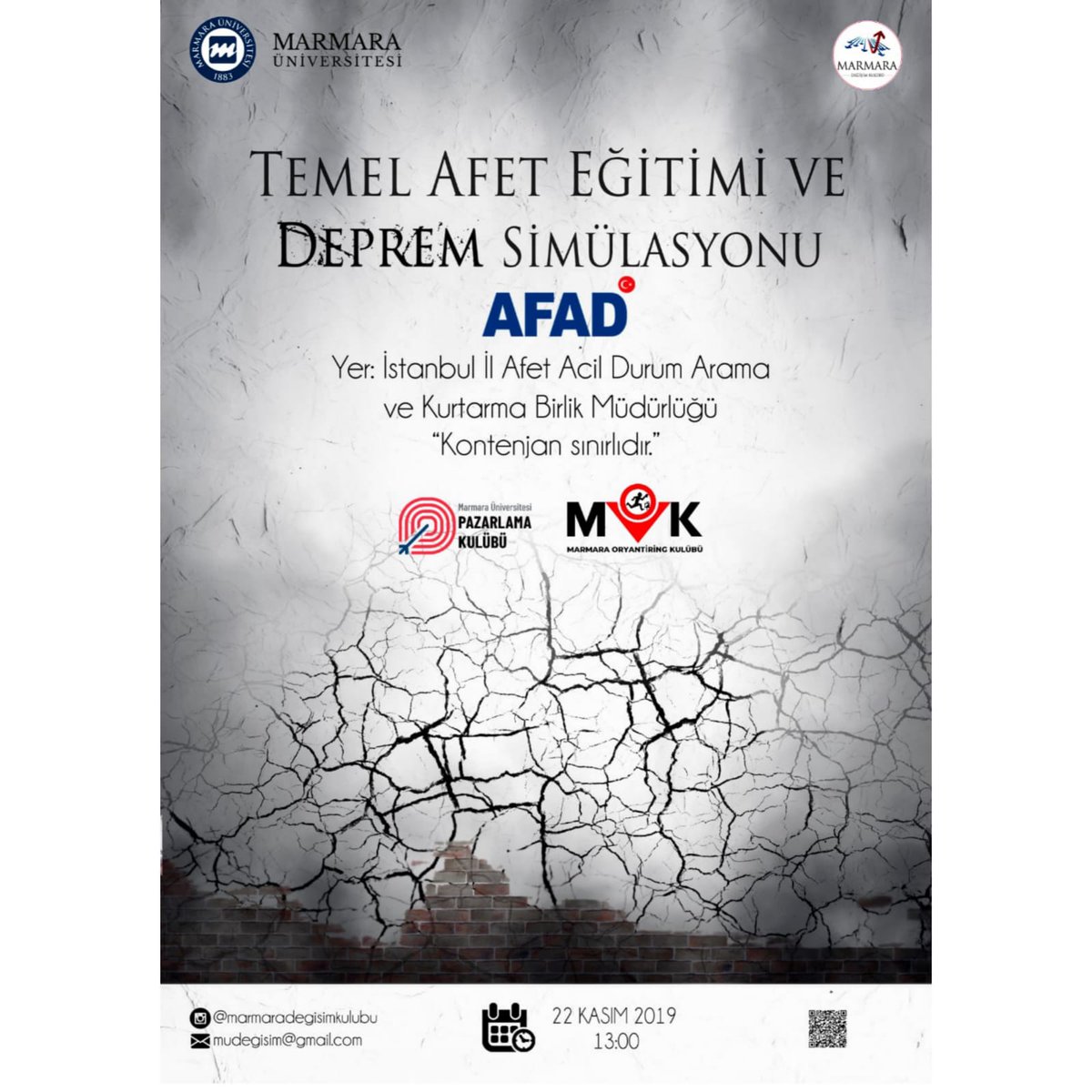 <a href="/marmaradegisim/">Marmara Değişim</a> <a href="/MUPazarlama/">Marmara Pazarlama Kulübü</a> <a href="/mok_marmara/">Marmara Oryantiring Kulübü</a>  Kulüpleri, deprem gerçeğine yönelik bilgilendirme ve farkındalık amacıyla; 22 kasım 2019 tarihinde Saat 13.00'te AFAD'ın Temel Afet Eğitimi ve Deprem Simülasyonu etkinliğine gidiyor.
Bahçe Kafe önünden 12.00'de otoobüs hareket edecektir