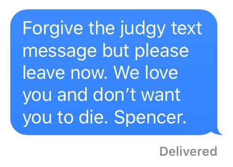 SpencerHowson's tweet photo. Can’t believe I just had to send this text to someone we know. Why do people always want to stay? #firesqld https://t.co/iu39FvpIWT