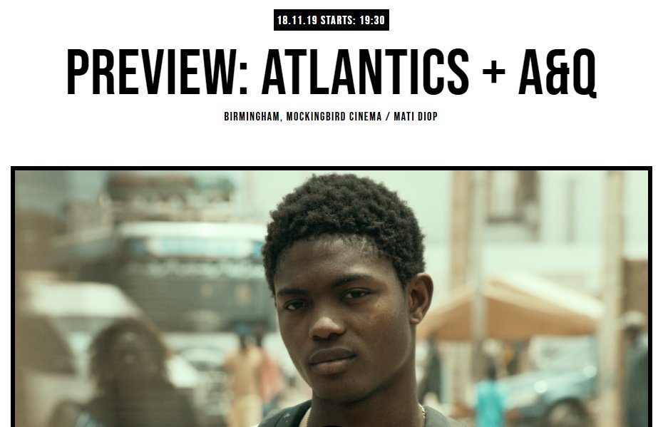 FilmBirmingham's tweet photo. RT TO WIN 2x tickets to tonight's preview screening of Atlantics by @BirdsEyeViewFF and Q&amp;A, 7:30 at @mockbirdcinema. Simply RT this post with the hashtag #reclaimtheframe to be entered. Winners to be announced this evening at 4pm!
More info: https://t.co/AakRmFtK7b https://t.co/W0KiaHVN7T