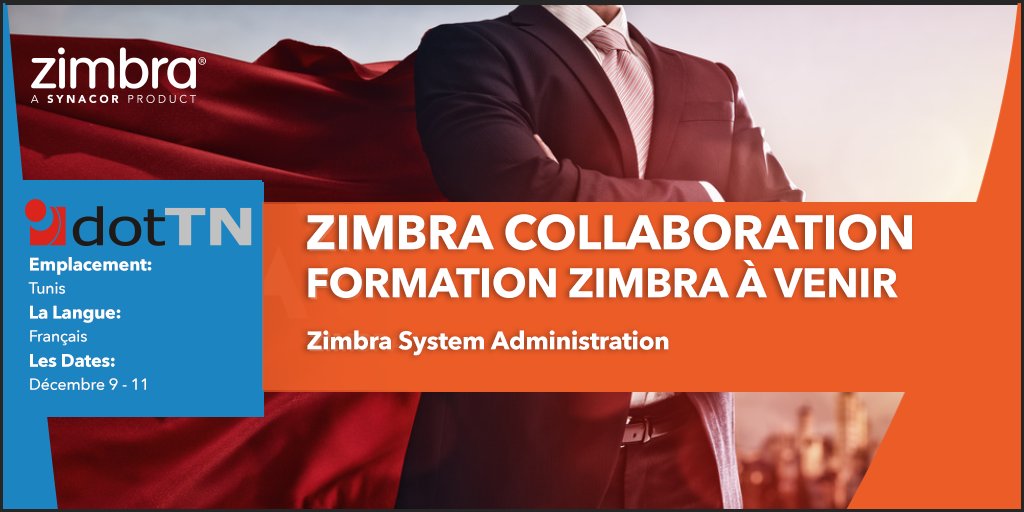 Zimbra's tweet photo. Inscrivez-vous avant qu'il ne soit trop tard! Les admins @Zimbra ... Formation Administration Zimbra. Cela rendra votre travail beaucoup plus facile ! Présenté par Dot TN à Tunis ... 9 - 11 Décembre. https://t.co/TTiygni6yt https://t.co/H6Y3rOrgzN