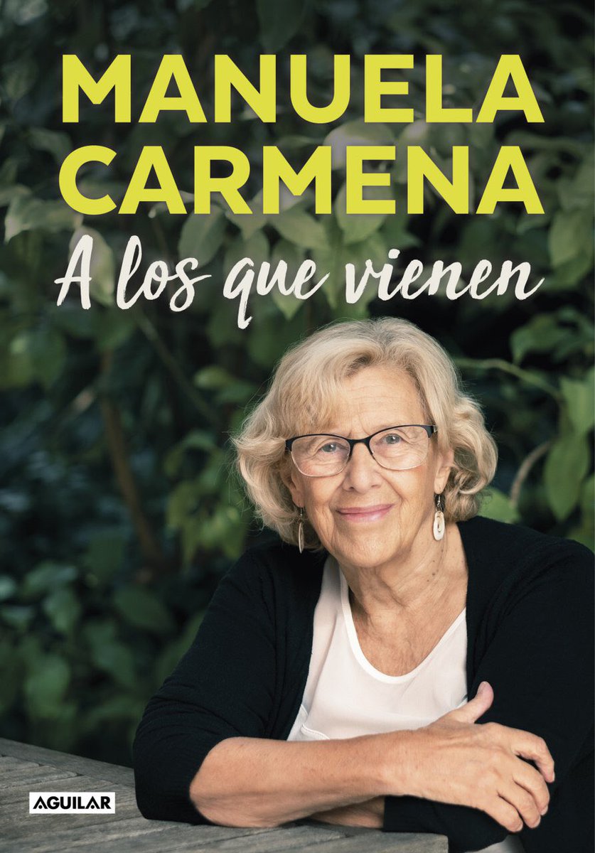 ManuelaCarmena's tweet photo. "A los que vienen" es el título del libro que publico el 5 de diciembre con @megustaleer. Comparto con los jóvenes mi experiencia como ciudadana, jueza,mujer y exalcaldesa de Madrid. Con cariño, para ayudarles a tomar el relevo y hacerlo mejor.

Resérvalo: https://t.co/I7Y18foxhW https://t.co/hEYnxFShii