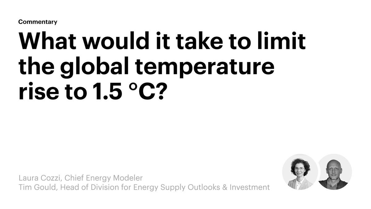 What would it take to limit the global temperature rise to 1.5 °C?

Don't miss this commentary from #WEO19 authors <a href="/Laura_Cozzi_/">Laura Cozzi</a> and @tgouldao, as they tackle a topic at the heart of energy’s dual role in modern civilisation.

Read more → iea.li/2pp1wlY