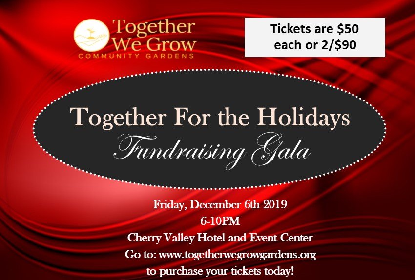 Together for the Holidays Fundraising Gala for Community Gardens is Friday, Dec. 6 from 6-10 pm. You won't want to miss this fun night, with lots of AWESOME auction items, good food, and great music by Rese Jhordan! Go to togetherwegrowgardens.org for tickets! Deadline is 11/22.