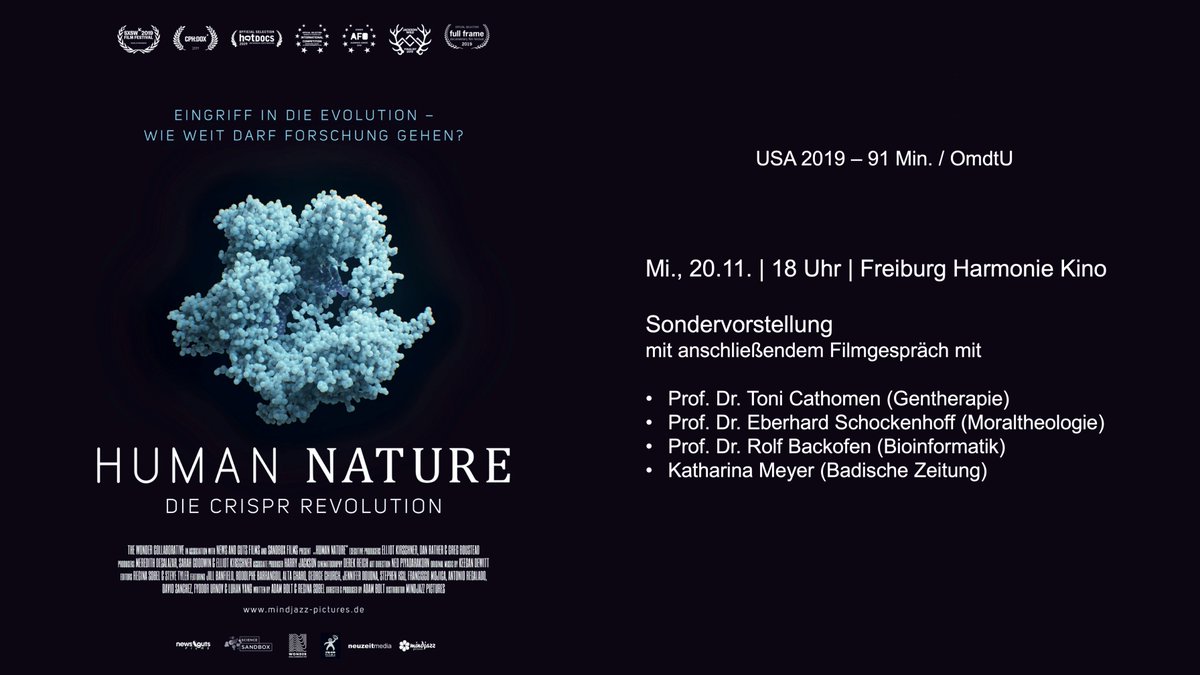Eingriff in die #Evolution – wie weit darf #Forschung gehen? Darüber diskutieren im Anschluss an den Film „Human Nature. Die #Crispr Revolution“ am 20.11. Toni Cathomen (Gentherapie), Eberhard Schockenhoff (Moraltheologie), Rolf Backofen (#Bioinformatik) und Katharina Meyer (BZ).