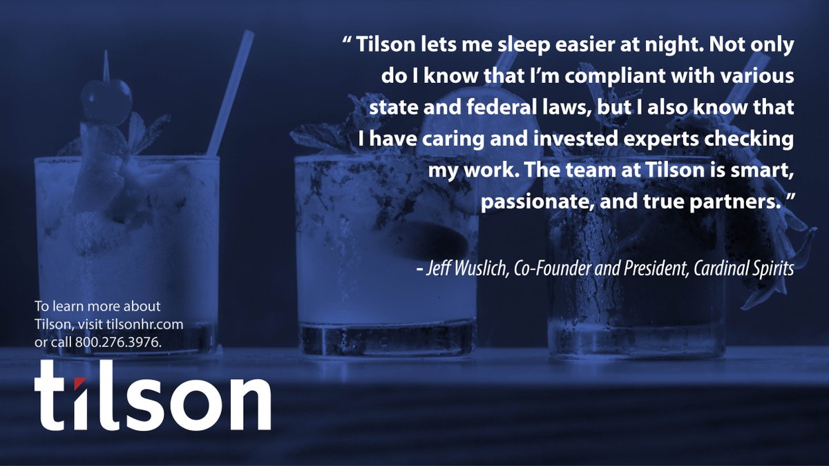 Rest easy with Tilson. @CardinalSpirits #customerreferral #clientappreciation #hr #compliance