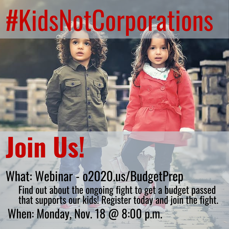 Register NOW for tonight's webinar and help us plan our next steps to win the budget our kids and communities need: o2020.us/BudgetPrep

#KidsNotCorporations #InThisTogether #Red4Ed