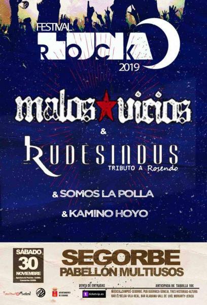 Festival Luna Rock 2019 en Segorbe.
Sábado 30 de noviembre se celebrará el Festival Luna Rock 2019. El evento contara con las actuaciones de Malos Vicios, Rudesindus, Somos la Polla y Kamino Hoyo.
Lugar: Pabellón multiusos de Segorbe. Apertura de puertas a las 21:00h.