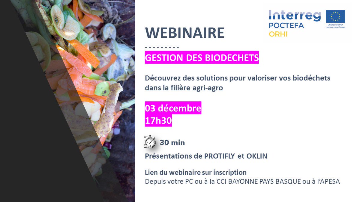ORHIPOCTEFA's tweet photo. Webinaire sur la #gestion des #biodéchets le 3 décembre 2019 à 17h30
@CCIBayonnePB @EstiaOfficiel @Apesa64
Présentation des technologies innovantes de #PROTIFLY et #OKLIN
Inscription : https://t.co/QA4s6eI2co
#économiecirculaire https://t.co/FpVtiBW4bn https://t.co/HXPhm3pY0l