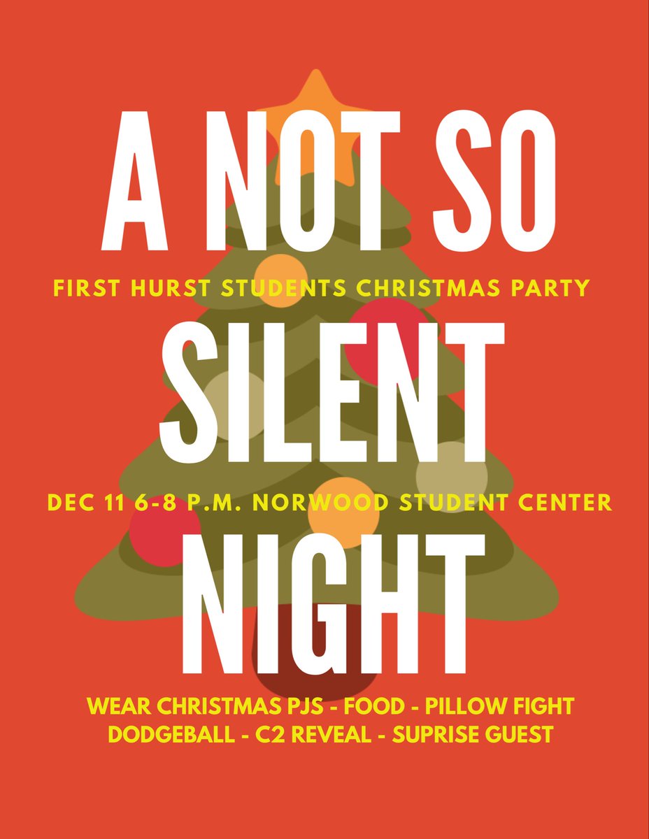 December 11th | 6-8pm | Norwood Student Center | A Not So Silent Night