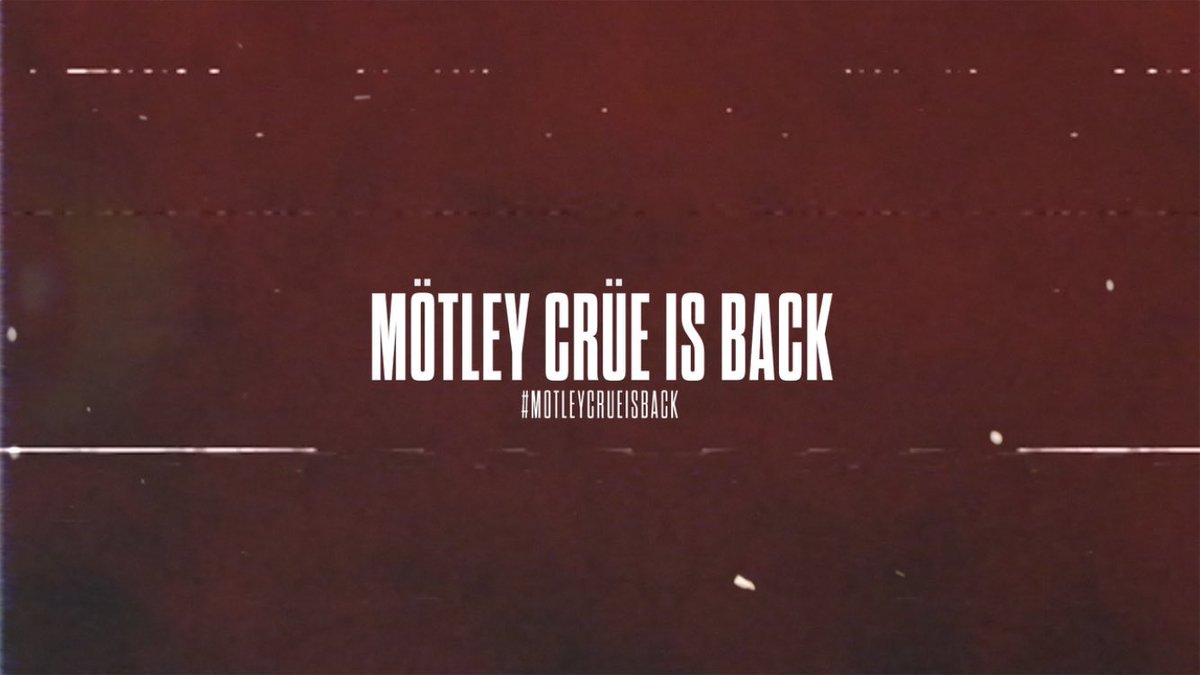 #motleycrueisback <a href="/MotleyCrue/">Mötley Crüe</a>
