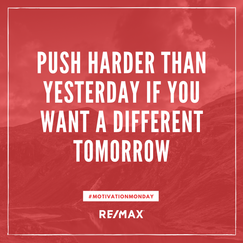 remaxlegend's tweet photo. #MotivationMonday https://t.co/RuGgw6ZQh8