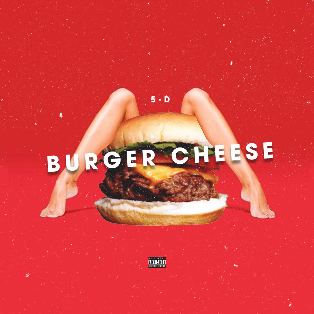 Hear <a href="/5totheD/">The 5-D</a> Hot New Song "Burger Cheese" rapmusicpromo.com/2019/11/5-d-bu…