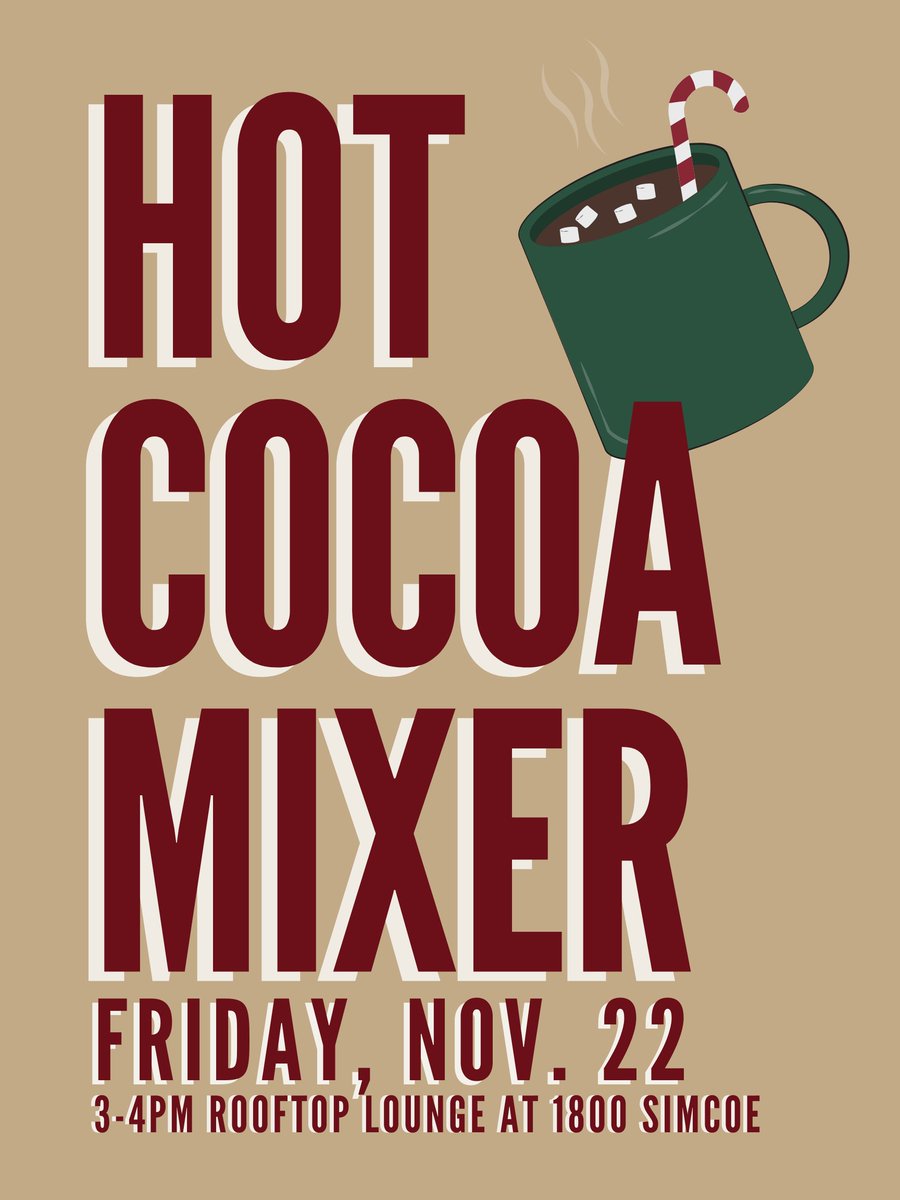 VarsityOshawa's tweet photo. It's that time of year! Come join us in the rooftop lounge at 1800 Simcoe on Friday, November 22 between 3-4pm for our HOT CHOCOLATE MIXER!
Come mix your own festive mug and get to know your neighbours!

#letsgetfestive #hotchocolate #mixer #vpliving https://t.co/Hc84zUo0zT