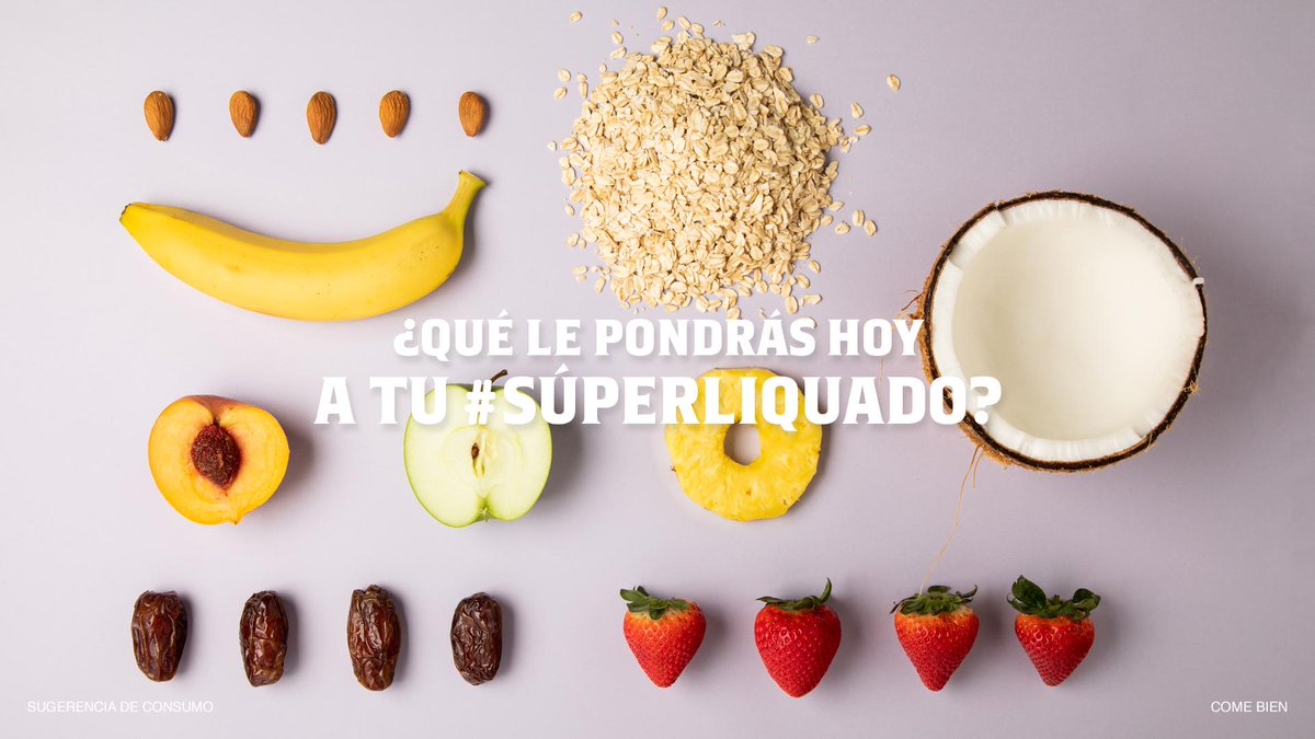 Piña, coco, plátano, fresas, dátiles… 😋 ¿Qué le pondrás hoy a tu #SúperLiQuado? 🥤🌾