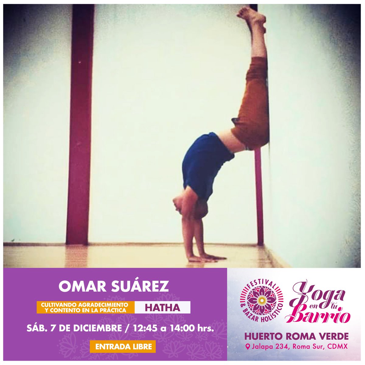HATHA YOGA con Omar Suárez "Cultivando agradecimiento y contento en la práctica" 🙏

Agracedimiento como antídoto para prevenir Estados de depresión y ansiedad.

📅 Sábado 7 de dic.12:45 a 14:00 
📍 @HuertoRomaVerdeJalap #yogaentubarrio #yogagratuito #bienestar <a href="/ajbenitojuarez/">Acción Juvenil Benito Juárez</a>
