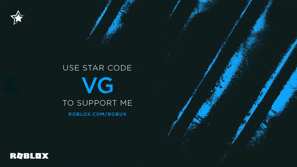 Use Code Vg On Twitter Support Me And Enter My Star Code Vg When You Buy Robux At Https T Co Xna8vduko1 Website Only Starcode Roblox Https T Co 8uu6fkmdfg