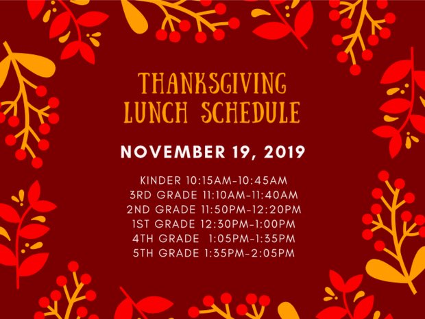 Don’t forget about Thanksgiving Lunch with your student tomorrow, November 19th! We’re sorry if our PTO calendar caused some confusion on the date; it’s now updated and correct!