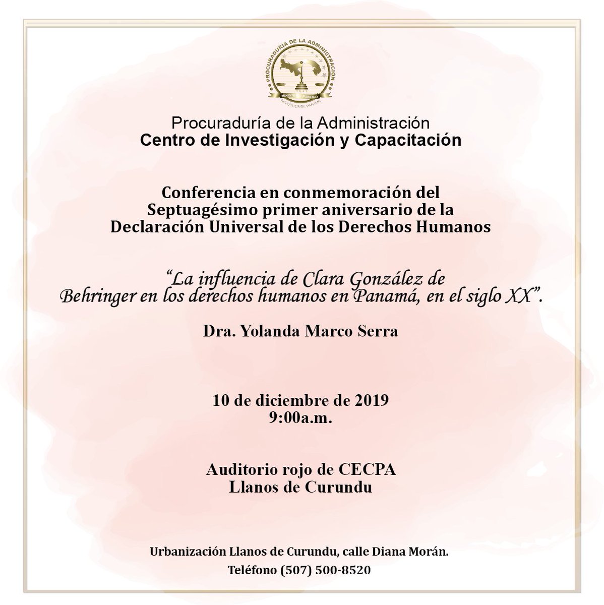 ProcuadmonPma's tweet photo. 🔜 En agenda el próximo 10/12/19 conferencia en el marco de la "Declaración Universal de los Derechos Humanos". Te dejamos la info en este post para que te inscribas⤵⤵
#CECPAcapacita #ProcuAdmonPA #LlanosdeCurundu #Conferencia https://t.co/rlh8bkE745