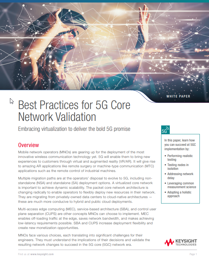 KeysightNAS's tweet photo. #5G is revolutionizing the mobile core network. The technologies required increase core network complexity exponentially. Read this white paper to learn 5 best practices for validating the #5GCore network. https://t.co/3hBJhcFPXd #Ixiacom https://t.co/fv41H5ja9d