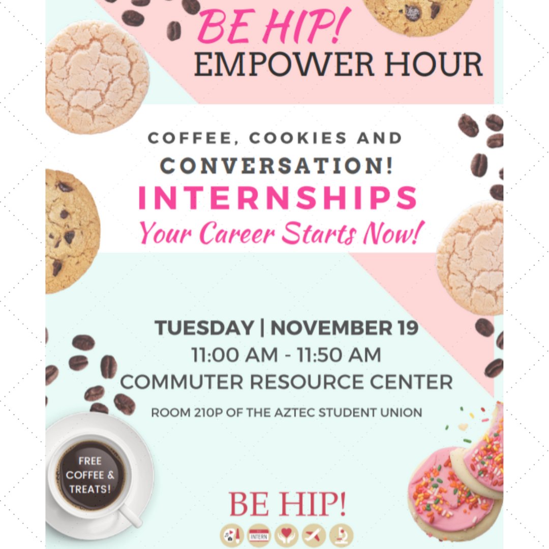 SDSUCompact's tweet photo. Happy Monday Compact Scholars!! This week we have our BeHIP! Empower Hour. There is gonna be free coffee and snacks!! Make sure to check it out and start discussing about your career!! #sdsu #aztecs #compact #compactscholars #internships #career ββπππ©βπ»π©βπ» https://t.co/mBBasVobYB