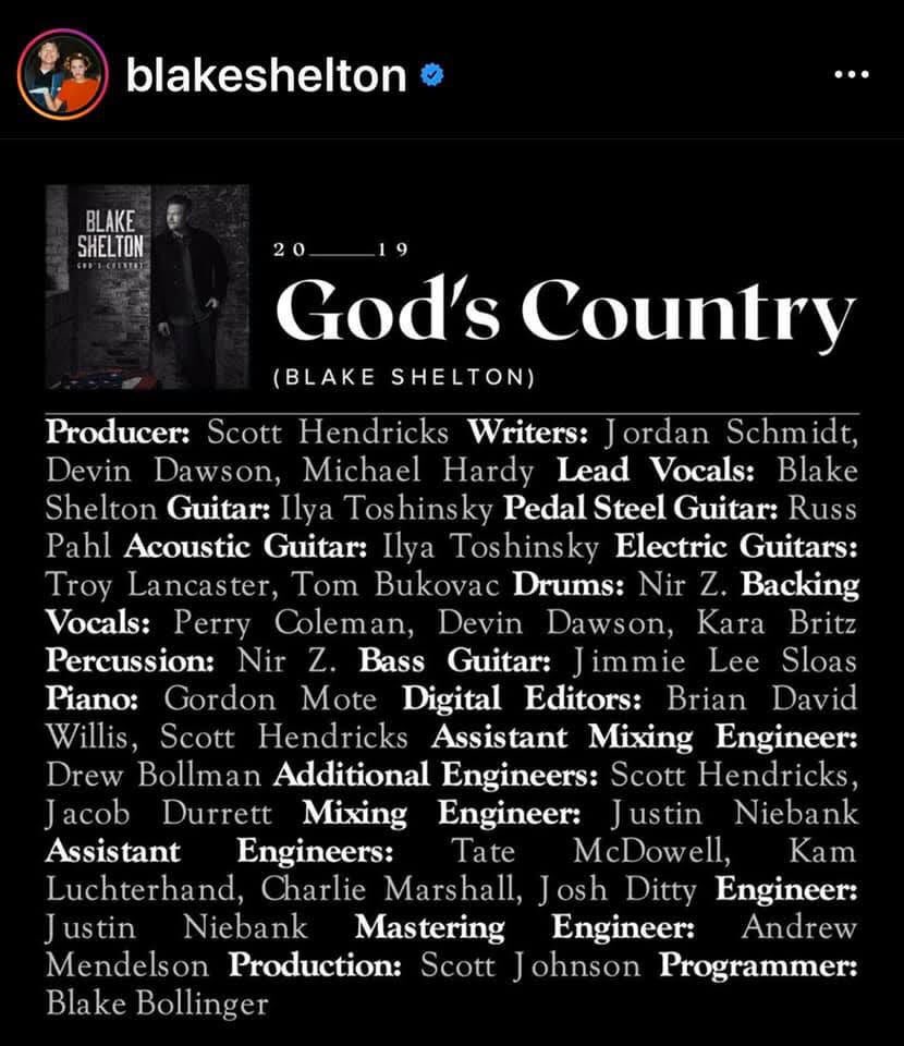 Ocean Way Nashville (@owaynash) on Twitter photo Congrats to <a href="/blakeshelton/">Blake Shelton</a>, producer Scott Hendricks, engineer Justin Niebank, & all of the musicians who played on "God's Country" for their Single of the Year win at this year's @CMA Awards. "God's Country" recorded here along with countless other Blake Shelton songs Congrats to <a href="/blakeshelton/">Blake Shelton</a>, producer Scott Hendricks, engineer Justin Niebank, & all of the musicians who played on "God's Country" for their Single of the Year win at this year's @CMA Awards. "God's Country" recorded here along with countless other Blake Shelton songs