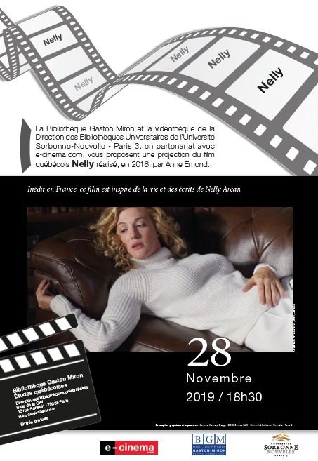 [🎞️ Film inédit en France] 
Projection du film québécois Nelly de Anne Emond (2016) le 28/11 à 18h30 salle de la Clef @SorbonneParis3. Film inspiré de la vie et des écrits de Nelly Arcan. Projection organisée par : bibliothèque Gaston Miron, la vidéothèque @BUParis3, <a href="/ecinemacom/">e-cinema.com</a>