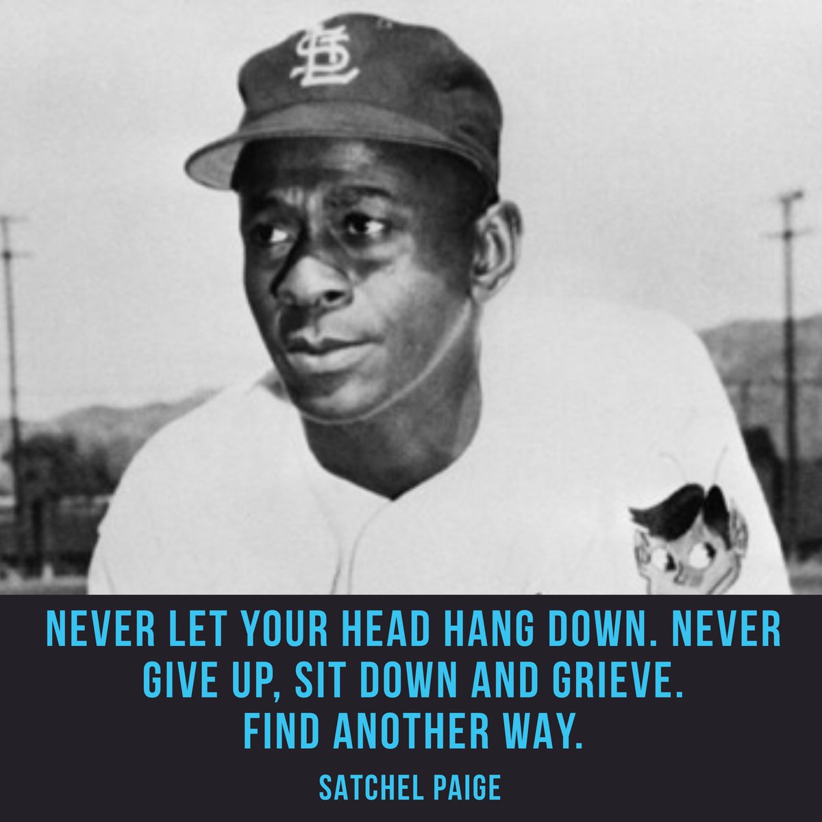 Paige’s “find another way” #attitude helped him cross racial boundaries, defy previously held notions of age limitations &amp; become an iconic baseball player. No matter how old you are or what stage you are @ in your #career, it’s never too late to FIND ANOTHER WAY to your #goals!