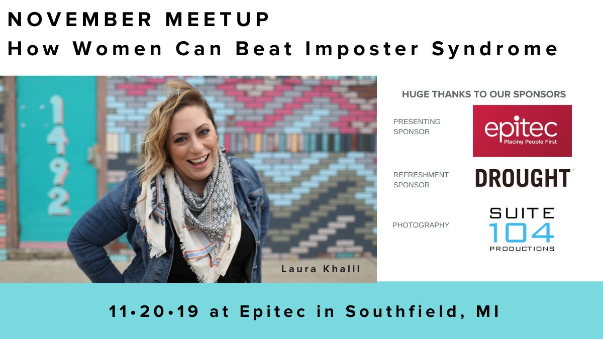 TogetherDetroit's tweet photo. How CAN we beat #ImposterSyndrome? Our monthly meetup this Weds features @4ceofbadassery. HUGE THANKS to our sponsors @Epitec @droughtjuice &amp; @Suite104Prod for your support! Reply with a gif to CRUSH imposter syndrome for women in YOUR network. #DetroitTogetherDigital https://t.co/1EZQ6lg3Px