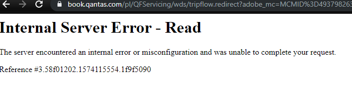 IEr1c's tweet photo. @Qantas kindly advise internal service error Reference #3.58f01202.1574115554.1f9f5090 from https://t.co/fCBnUg8fij

https://t.co/W4jcplzQKG is down also? https://t.co/QWHDEFGP81