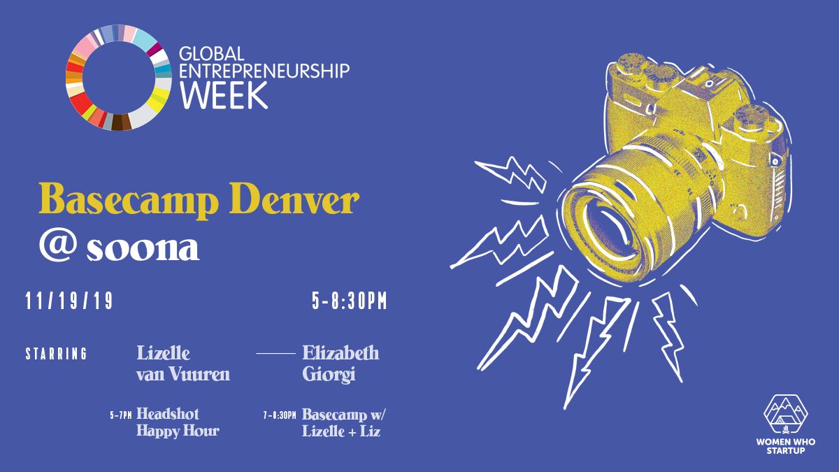 womenwhostartup's tweet photo. Happy Global Entrepreneurship Week 2019. Join us for an official #GEW2019 event in Denver. Basecamp Denver @soonastudios with friends from @getzestful. Event is Free to attend and everyone is welcome, see the agenda and RSVP here: https://t.co/5N85Jq8N7f #WomenWhoStartup https://t.co/hST3ew6Bn8