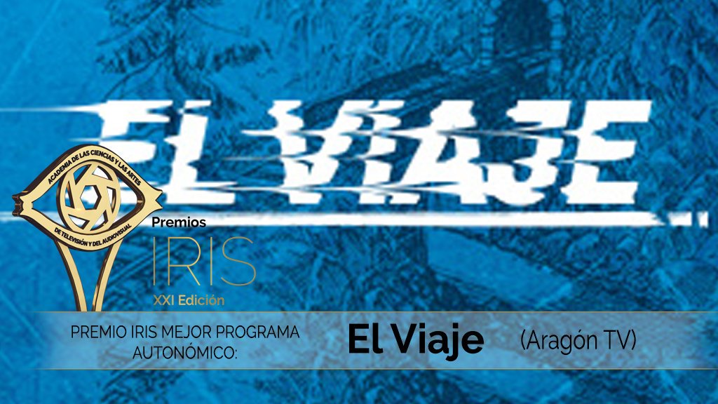 TeleTuitero's tweet image. #PremiosIris2019 
#MejorPrograma de tv autonómica 
#ElViaje de #AragonTV
@aragontv