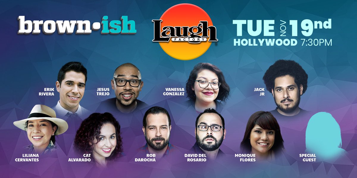 TheLaughFactory's tweet photo. Get your #TuesdayTreat with Brown-ish catch #standupcomedy from some of the best Latin comedians! See @JesusTrejo, @robdarocha, @JACKJRCOMIC, @Buhnessa, @moflocomedy, @CervantesLili, @thecatalvarado, @DavidFunnyStuff, @ErikRivera, &amp; a #SpecialGuest

Tix - https://t.co/L7fpnTPvJE https://t.co/UXhP2Vf63P