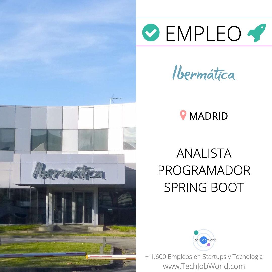 TechJobWorld's tweet image. IBERMATICA busca ANALISTA PROGRAMADOR SPRING BOOT en MADRID. Y otros empleos techjobworld.com/jobs/job.php?j… #empleo #tech #tecnologia #trabajo #entrevista #ibermatica #Madrid