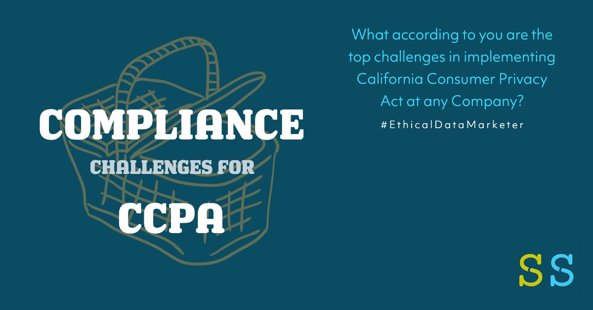 SocialStrategi's tweet photo. What according to you are the top challenges in implementing #CCPA? #EthicalDataMarketer https://t.co/FwYKwZ3xo7 https://t.co/DB9FvUhb67
