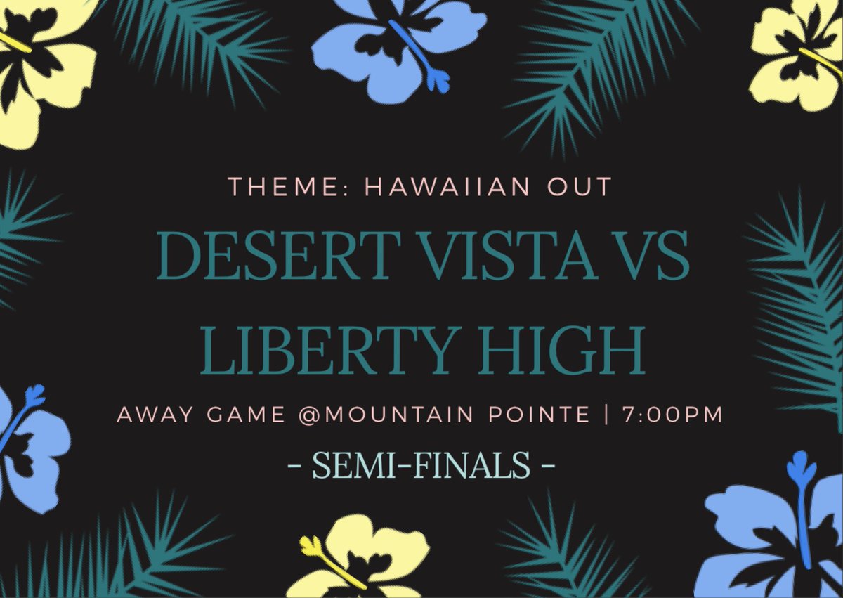 DV MOVES ONTO THE SEMI-FINALS!!!! 🥳🥳🥳 SUPPORT OUR BOYS THIS FRIDAY @ MOUNTAIN POINTE AGAINST LIBERTY! 7 O’CLOCK! $5 with ID! @DVHSfootball_ <a href="/DesertVistaVDL/">DVHS VDL</a> <a href="/CHEERDV/">Desert Vista Cheer</a> 

🏈 Desert Vista vs Liberty 

📍 Away game at Mountain Pointe

⏰ 7:00pm

🌺 Hawaiian Out