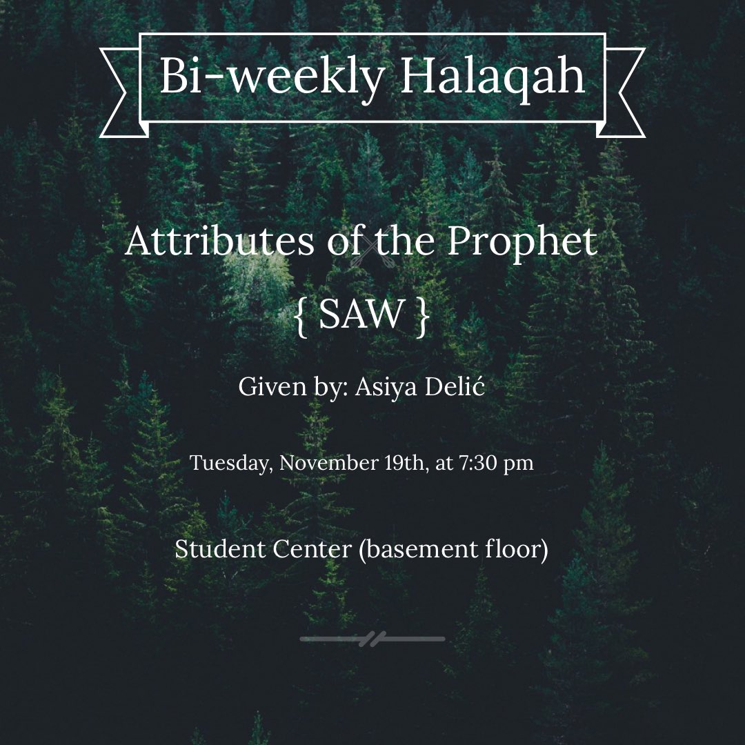 As Muslims in today's society, we must all seek examples from the Prophet (PBUH) and work to incorporate them into our lives to increase tranquility and make the world a more peaceful place for future generations. Hope to see you all there!