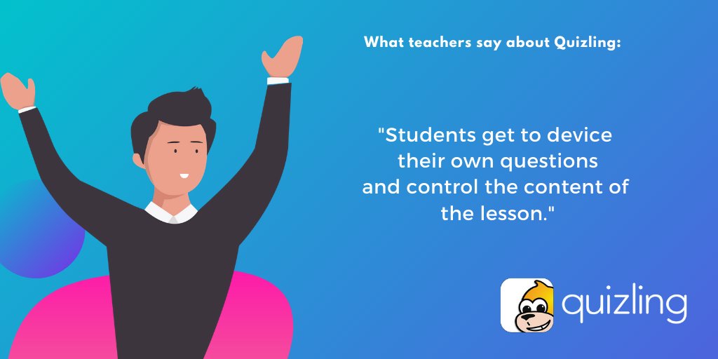 Get your students asking questions!
quizlingapp.com/downloads/