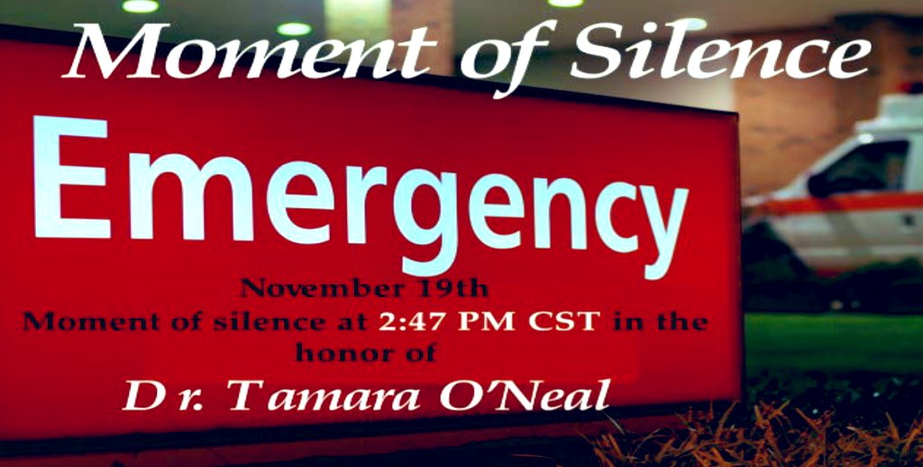 UICBrownCoat's tweet photo. We a going to be having a Moment of Silence in our Emergency Departments

Dr. Tamara O’Neal was killed on Nov. 19th, one year ago- at 2:47 pm. Please join us in honoring her and the other 2 lives lost that day #DrTamaraONeal #SemperBrunneisPallium https://t.co/s3POEdXPZu