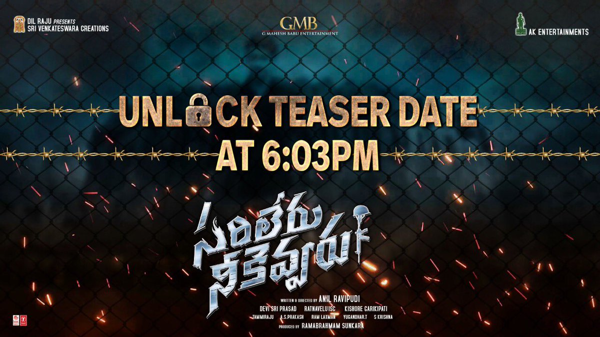 SVC_official's tweet photo. The wait is over!!

#SarileruNeekevvaru #MASSMB pre-celebrations starts with #UnlockSLNTeaserDate 🔥 
At 6:03 PM Today 🤘

@urstrulyMahesh @AnilRavipudi @vijayashanthi_m @iamRashmika @RathnaveluDop  @ThisIsDSP 

#SarileruNeekevvaruTeaser https://t.co/qUkQdJTip1
