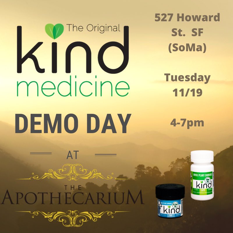 Why_Kind's tweet image. 🍃Kind Medicine @apothecariumsf SoMa tomorrow 4-7pm. We can’t wait to see you and talk about our products  🍁 #cannabis  #patienteducation #dispensary #sf #soma #bekind #knowyourmedicine #educate #askquestions #vendor #thc #cbd #holistichealth #herbalife #allnatural #onlythebest