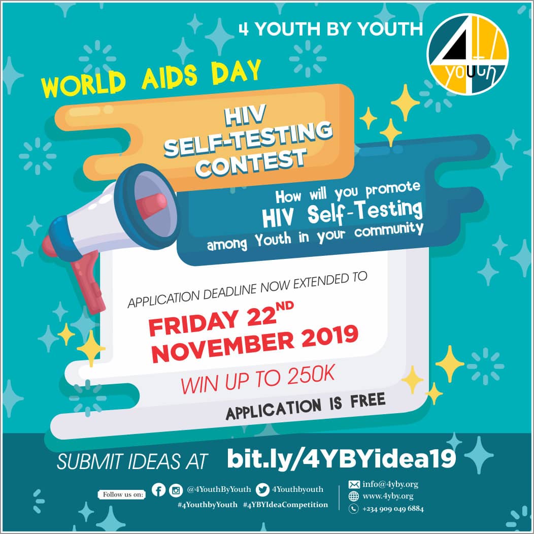 The #HIVSelfTestingContest2019 has been extended to Friday 22nd November. If you have an innovative idea about how promote HIV testing in your community, join the contest. Details in flyer. #4YouthByYouth