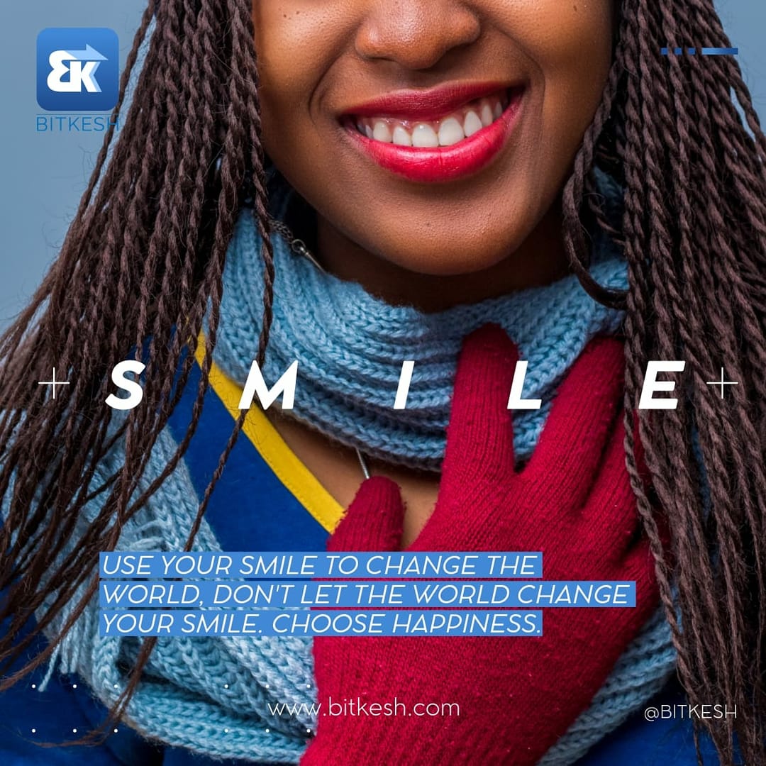bitkesh's tweet photo. Today, be responsible, fearless, open, honest and most importantly, Smile.
#TransformationTuesday #ChooseHappiness
#ChooseDay #SmileMore #SmileAlways #SmilesWins #HappinessIsAChoice #HappinessMatters #ChangeTheWorld #Zimbabwe #Africa
#SendMoneyTheBitkeshWay https://t.co/LLnTiICfFJ