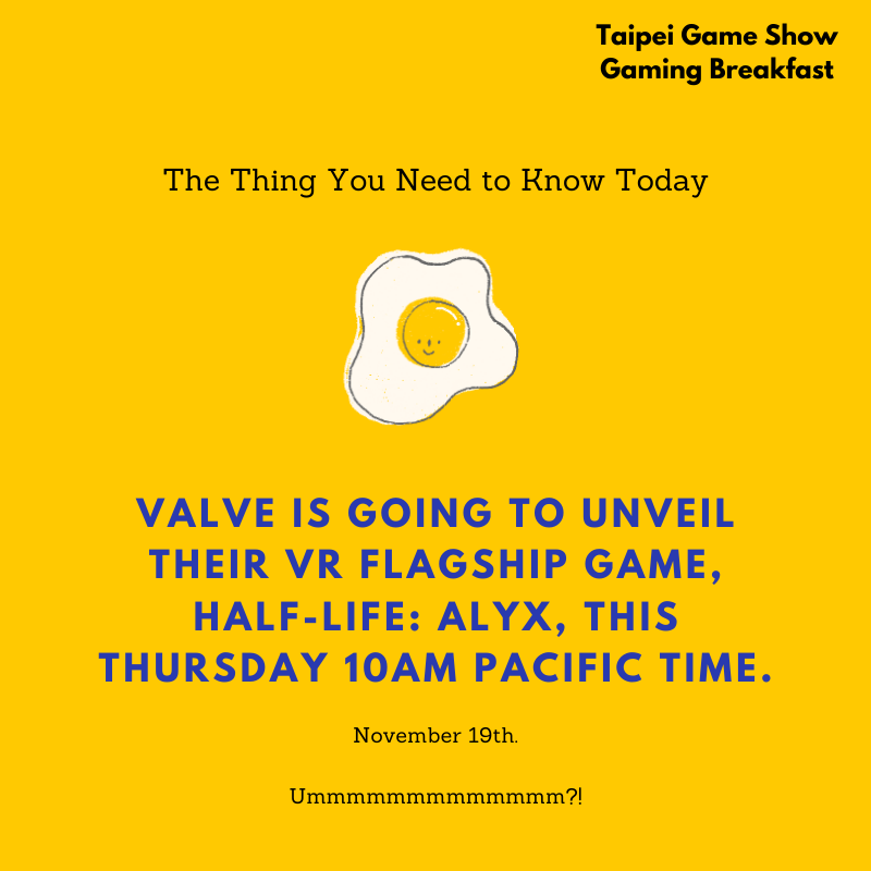 TaipeiGameShow's tweet photo. WHAAAA? After 12 years of waiting, who knew that the next Half-Life title is going to be a VR game that may not even have Gordon and his crowbar in it? I'm too afraid to make an opinion here. Help me out guys.
#TaipeiGameShow #GamingBreakfast #Valve #HalfLife #HalfLifeAlyx https://t.co/zKSSJ4y41g