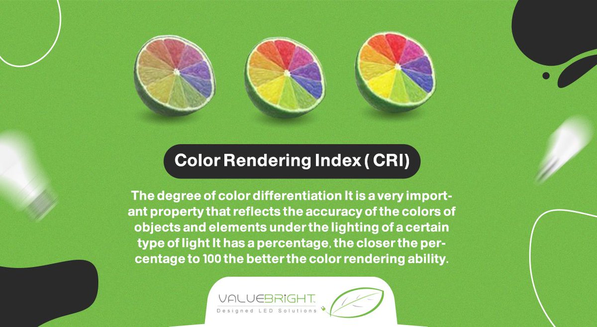 Value_Bright's tweet image. Color Rendering Index ( CRI) The degree of color differentiation It is a very important property that reflects the accuracy of the colors of objects and elements under the lighting of a certain type of light It has a percentage.
 #ValueBright